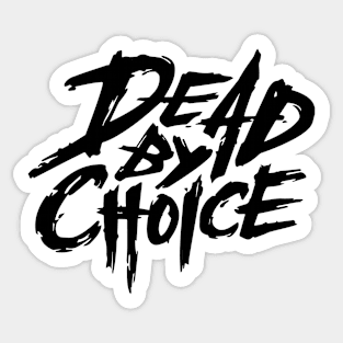 Dead by Choice Black Logo Sticker